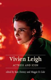 预订 Vivien Leigh: Actress and Icon 费雯·丽，英文原版