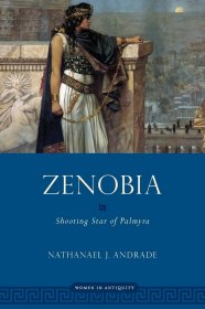 Zenobia: Shooting Star of Palmyra，芝诺比娅：帕尔米拉王国的流星，英文原版