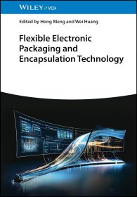 Flexible Electronic Packaging and Encapsulation Technology，柔性电子封装和封装技术，英文原版