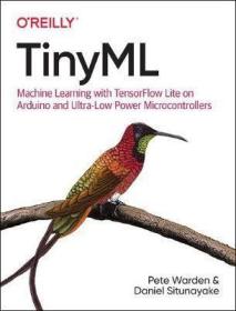 预订 Tinyml : Machine Learning with Tensorflow Lite on Arduino and Ultra-Low-Power Microcontrollers微型机器学习，英文原版