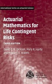 预订 Actuarial Mathematics for Life Contingent Risks，第3版，英文原版