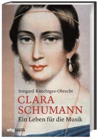 预订 Clara Schumann Ein Leben für die Musik 克拉拉·舒曼：为音乐而生，德文原版