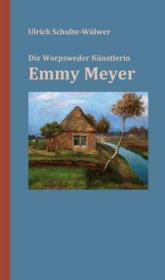 预订 Emmy Meyer: Die Worpsweder Künstlerin，德文原版
