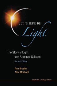 Let There Be Light: The Story of Light from Atoms to Galaxies，从原子到星系：光的故事，第2版，英文原版