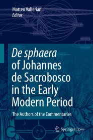 De sphaera of Johannes de Sacrobosco in the Early Modern Period: The Authors of the Commentaries，英文原版