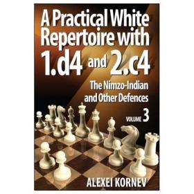 A Practical White Repertoire with 1.d4 and 2.c4，Volume 3，国际象棋，英文原版