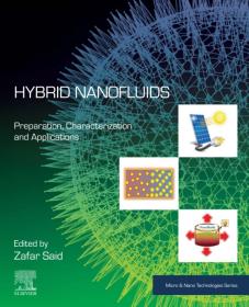 预订 Hybrid Nanofluids: Preparation, Characterization and Applications 混合纳米流体：制备，特性和应用，英文原版