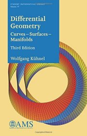 Differential Geometry: Curves - Surfaces - Manifolds，微分几何：曲线，曲面，流形，第3版，英文原版