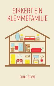 Sikkert ein klemmefamilie，挪威语原版