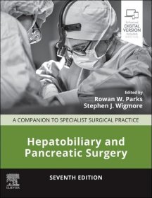 Hepatobiliary and Pancreatic Surgery: A Companion to Specialist Surgical Practice，肝胆胰外科，第7版，英文原版