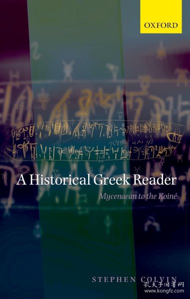 A Historical Greek Reader: Mycenaean to the Koiné，英文原版