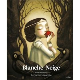 Blanche-Neige，白雪公主，本杰明·拉孔贝作品，法语原版