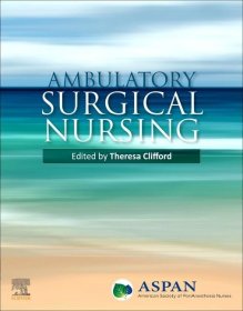 Ambulatory Surgical Nursing，外科门诊护理，英文原版