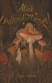 Alice's Adventures in Wonderland 爱丽丝漫游仙境，英文原版