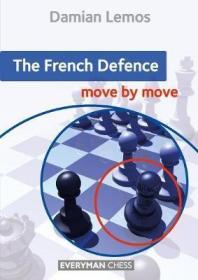 预订 The French Defence: Move by Move 国际象棋系列：法兰西防御，英文原版