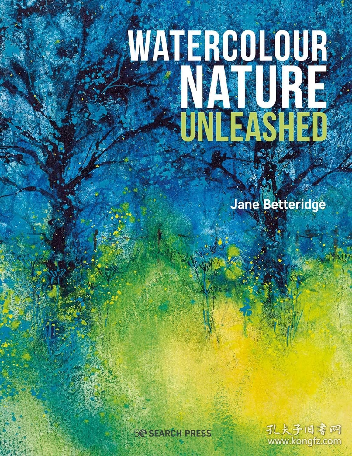 Watercolour Nature Unleashed，水彩画，英文原版