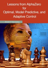 Lessons from AlphaZero for Optimal, Model Predictive, and Adaptive Control，英文原版