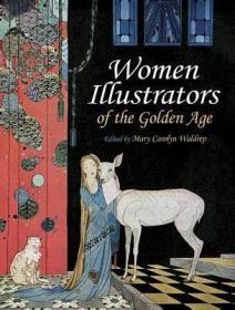 Women Illustrators of the Golden Age(POD)