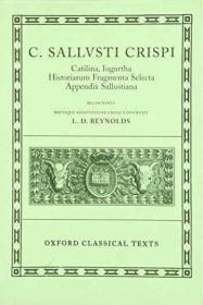 预订 Sallust Catilina, Iugurtha, Historiarum Fragmenta Selecta; Appendix Sallustiana