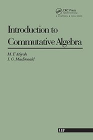 Introduction To Commutative Algebra，交换代数，英文原版