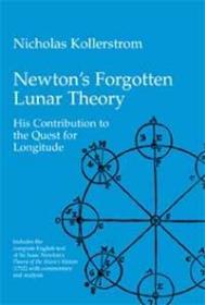 预订 Newton's Forgotten Lunar Theory: His Contribution to the Quest for Longitude，英文原版