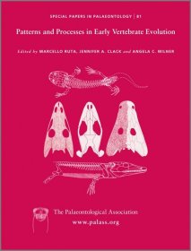 Special Papers in Palaeontology, Patterns and Processes in Early Vertebrate Evolution，英文原版