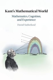 Kant's Mathematical World: Mathematics, Cognition, and Experience，康德的数学世界，英文原版