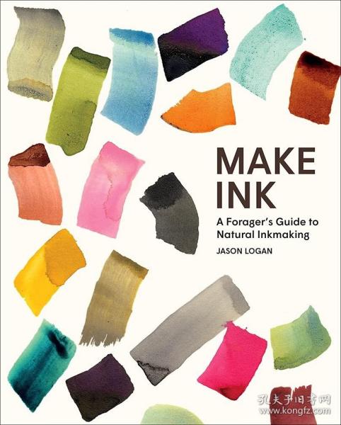 Make Ink：A Forager’s Guide to Natural Inkmaking