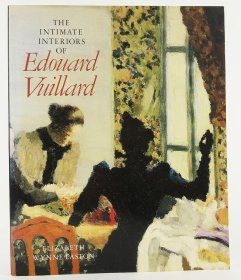 The intimate interiors of Edouard Vuillard，法国画家、爱德华·维亚尔，英文原版