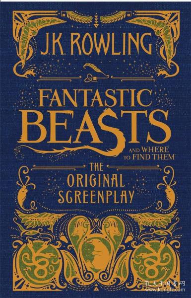 Fantastic Beasts and Where to Find Them：The Original Screenplay