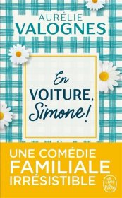 En voiture, Simone !，西蒙，上车！奥雷莉·瓦洛涅作品，法语原版