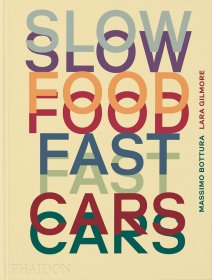 Slow Food, Fast Cars，英文原版