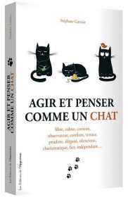 Agir et penser comme un chat，像猫一样思考，法语原版