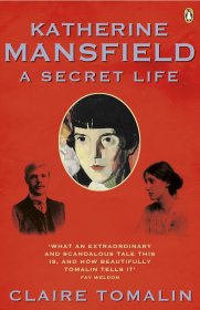 Katherine Mansfield: A Secret Life，凯瑟琳·曼斯菲尔德的故事，英文原版