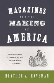 Magazines and the Making of America，杂志与美国的形成，英文原版