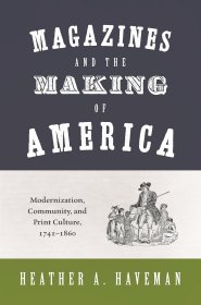 Magazines and the Making of America，杂志与美国的形成，英文原版