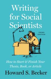 预订 Writing for Social Scientists: How to Start and Finish Your Thesis, Book, or Article 社会科学学术写作规范与技巧：如何撰写论文和著作，第3版，英文原版