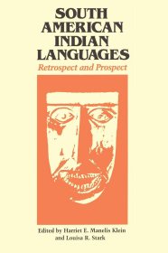 South American Indian Languages: Retrospect and Prospect，南美洲印第安语言，英文原版