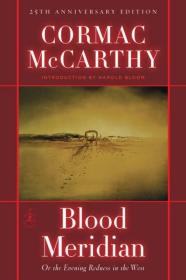 Blood Meridian：Or the Evening Redness in the West