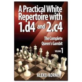 A Practical White Repertoire with 1.d4 and 2.c4 Volume 1，国际象棋，英文原版