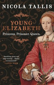 Young Elizabeth: Princess. Prisoner. Queen，年轻的伊丽莎白一世，英文原版