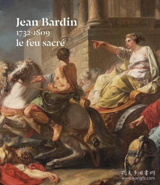 Jean Bardin (1732-1809), le feu sacré，法语原版