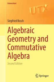 Algebraic Geometry and Commutative Algebra，代数几何和交换代数，第2版，英文原版