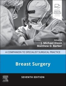 Breast Surgery: A Companion to Specialist Surgical Practice，第7版，英文原版