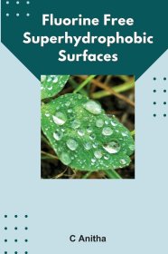 Fluorine free superhydrophobic surfaces，无氟超疏水涂层，英文原版