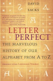 Letter Perfect: The Marvelous History of Our Alphabet from A to Z，字母A到Z的故事，英文原版