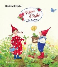 预订 Pippa und Pelle im Garten 皮帕和佩拉在花园里，德文原版