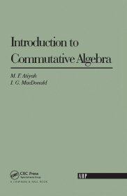 Introduction To Commutative Algebra，交换代数，英文原版