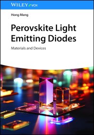 Perovskite Light Emitting Diodes: Materials and Devices，钙钛矿发光二极管，英文原版