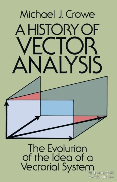 A History of Vector Analysis  The Evolution of t